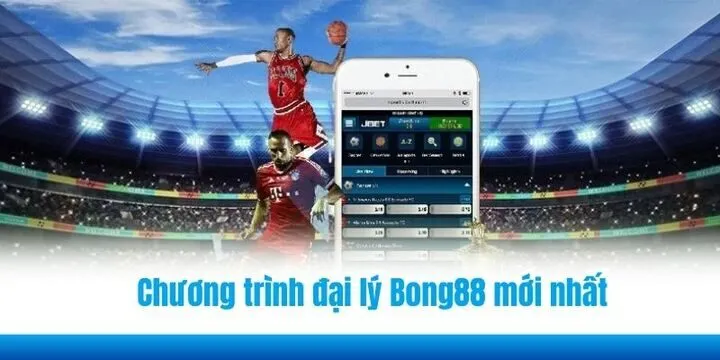 Tìm hiểu về chương trình đăng ký đại lý Bong88 mới nhất