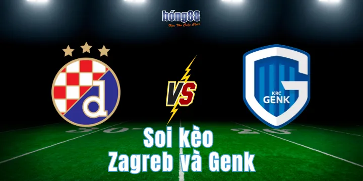 Soi kèo Dinamo Zagreb và Genk - Dự đoán tỷ số chuẩn